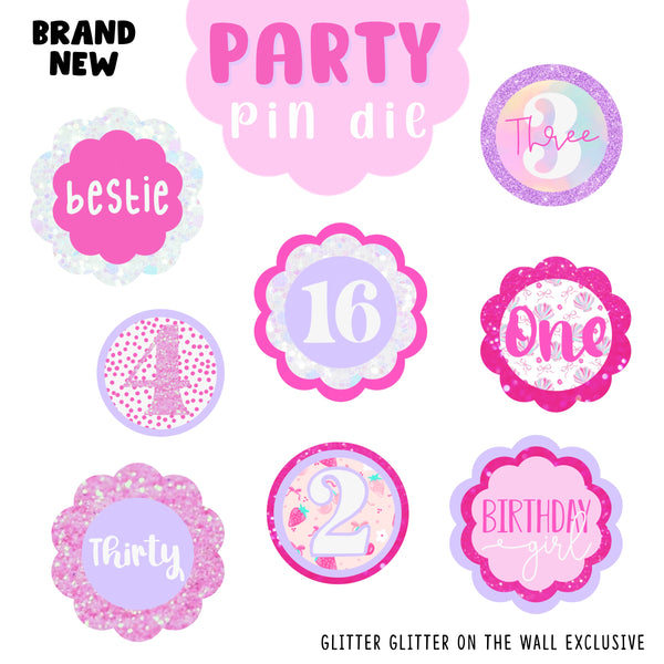 Party Pin Die Glitter Glitter On The Wall Exclusive
